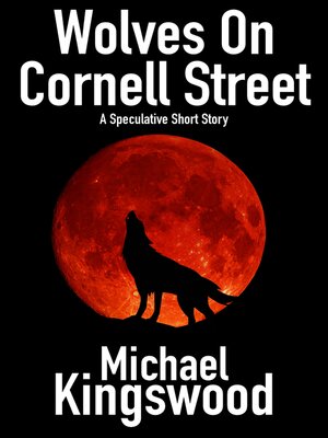 cover image of Wolves On Cornell Street